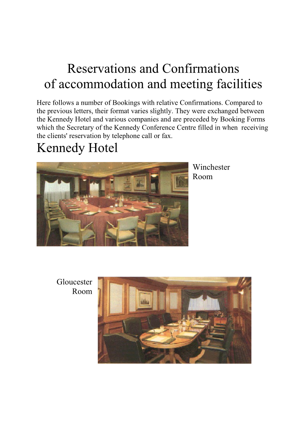 Reservations of Accommodation and Meeting Facilities