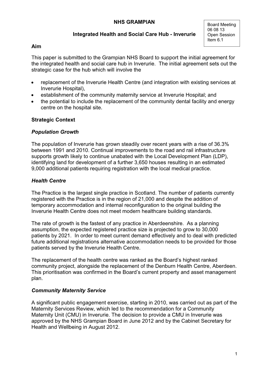 Item 6.1 for 6 Aug 2013 Inverurie Initial Agreement Cover Paper