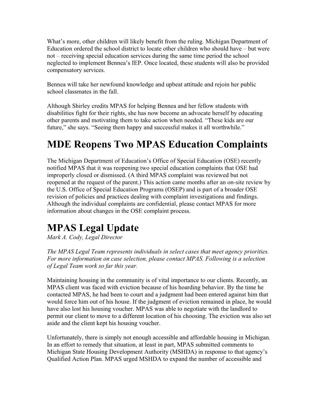 A Quarterly Newsletter of Michigan Protection and Advocacy Service, Inc. (MPAS)