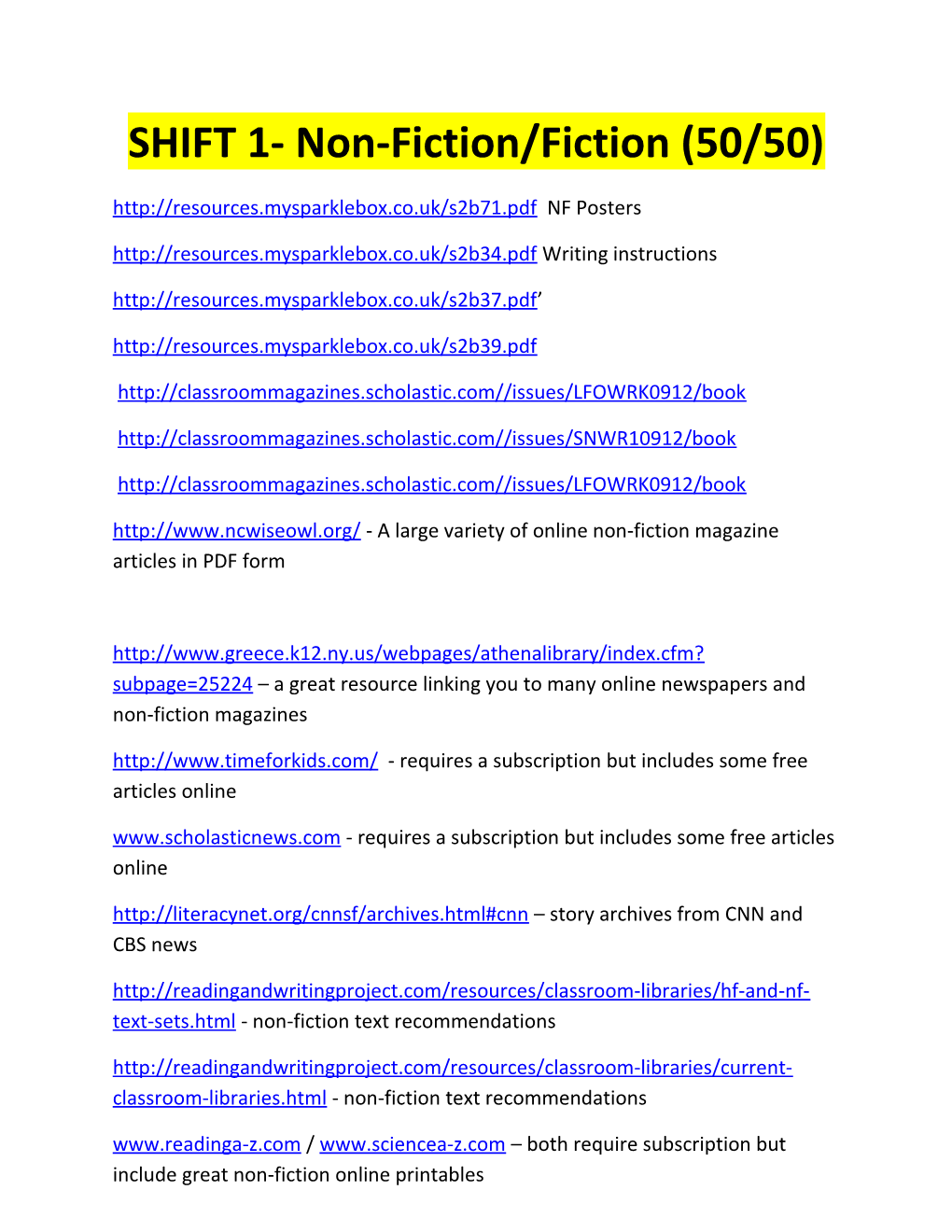 SHIFT 1- Non-Fiction/Fiction (50/50)