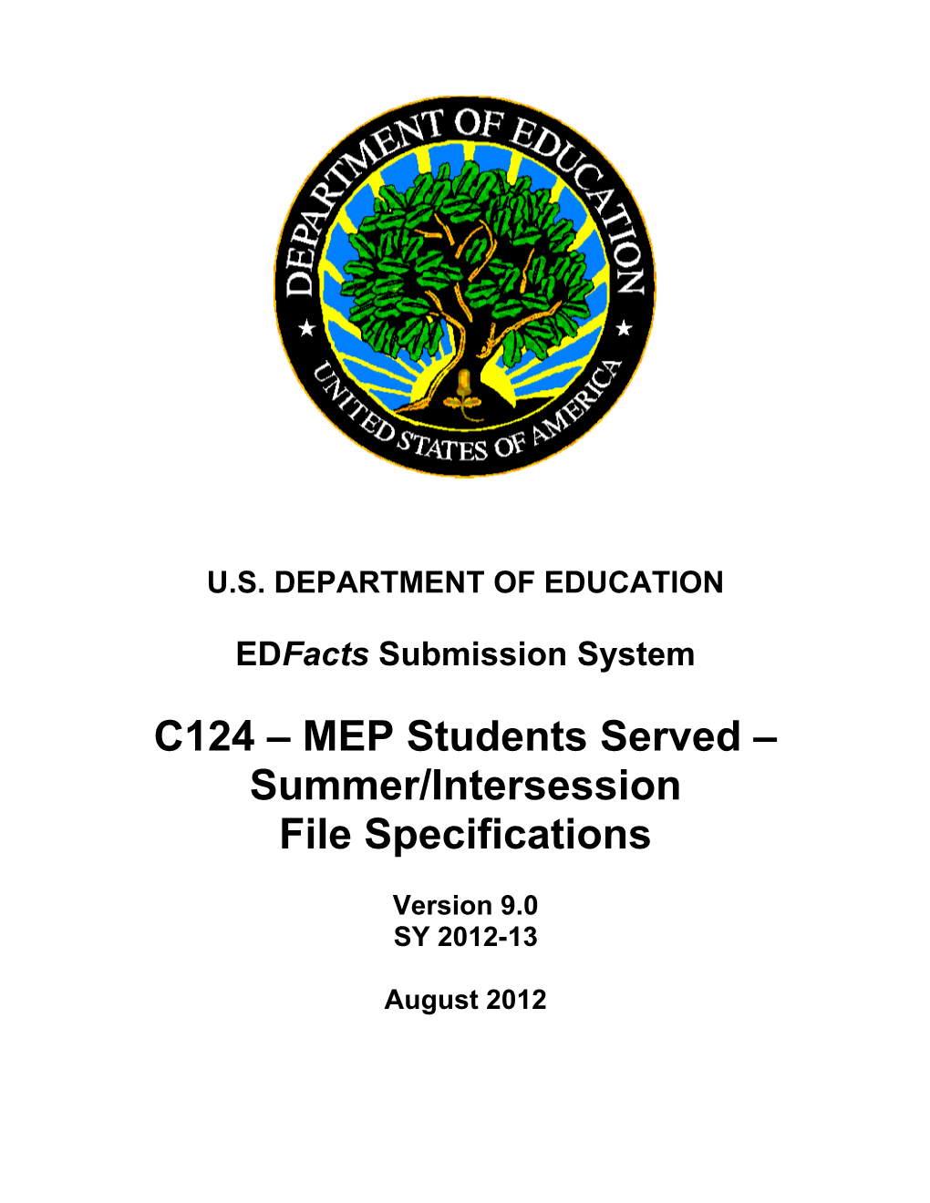 MEP Students Served Summer/Intersession File Specifications