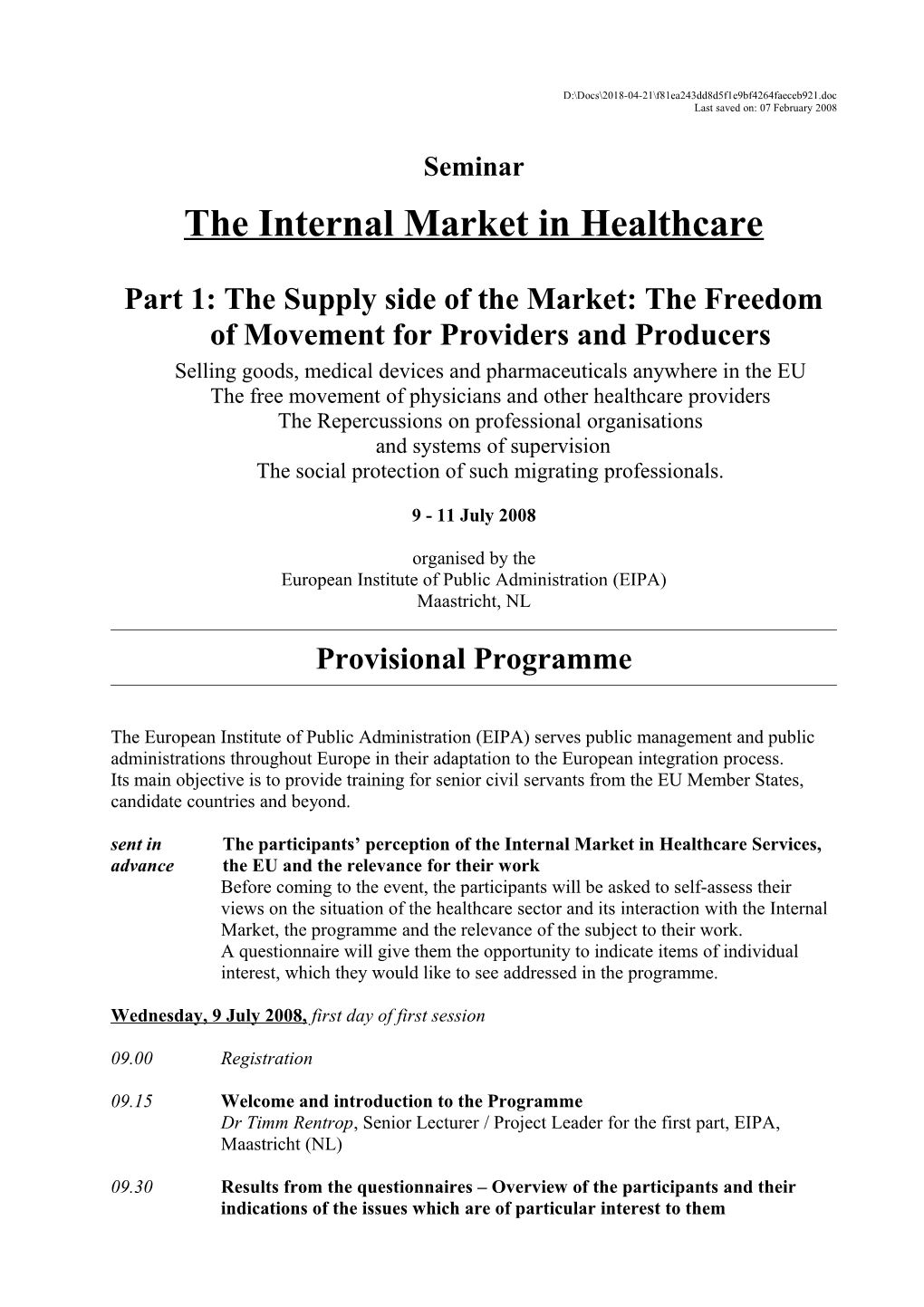 The Internal Market in Healthcare
