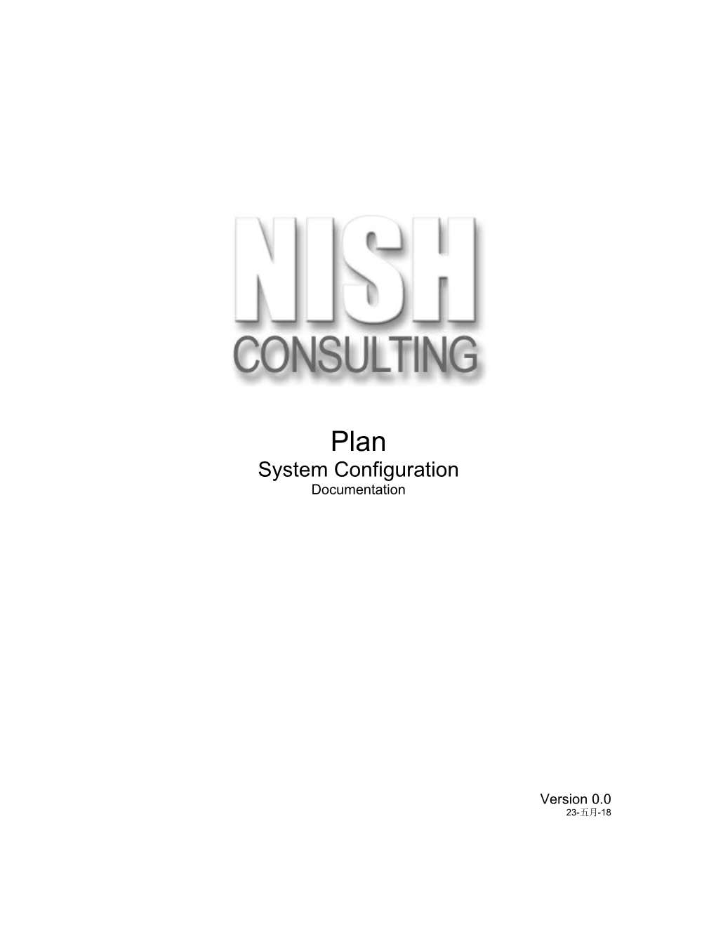 System Configuration (Nish Consulting)