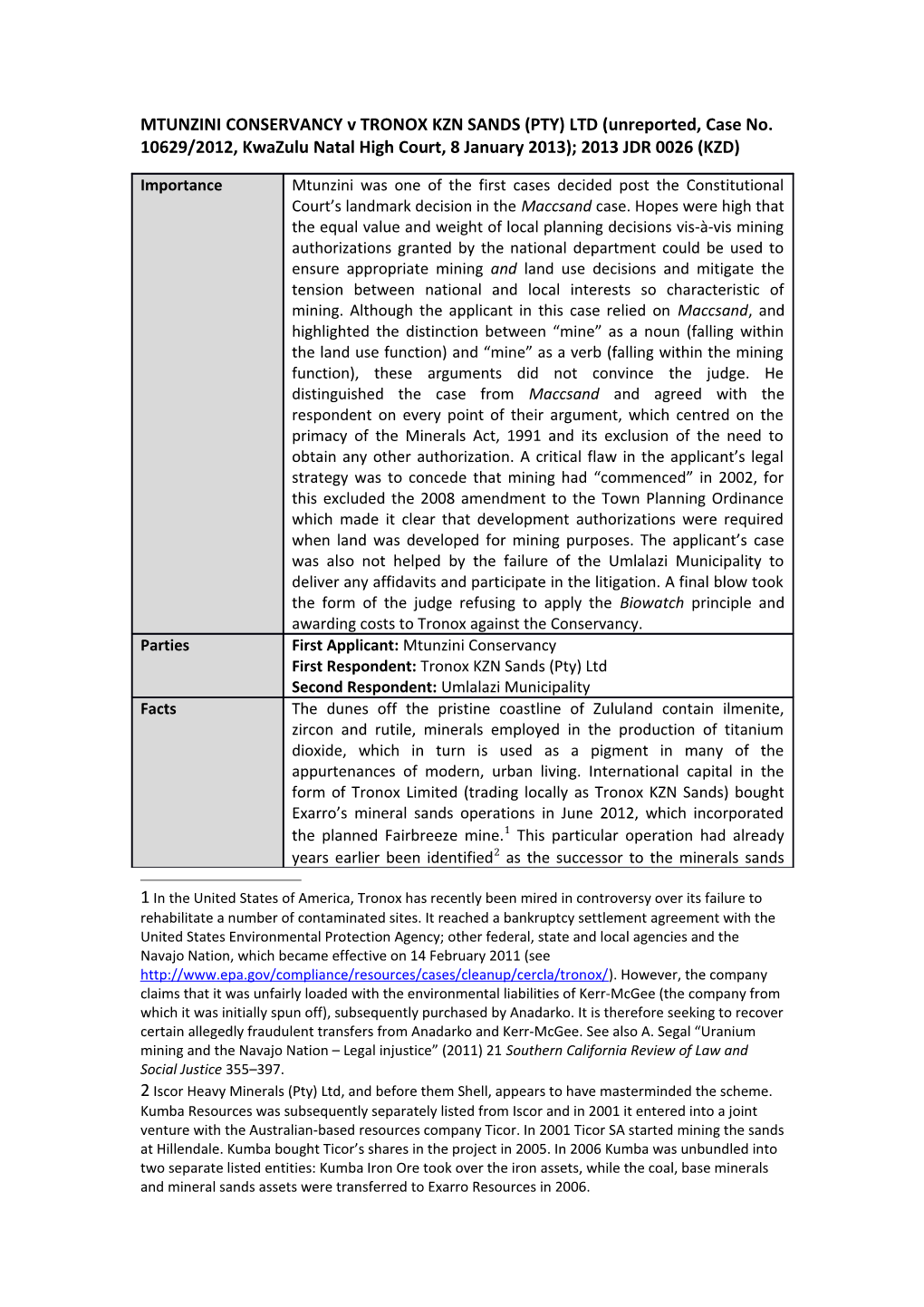 MTUNZINI CONSERVANCY V TRONOX KZN SANDS (Pty) Ltd (Unreported, Case No. 10629/2012, Kwazulu