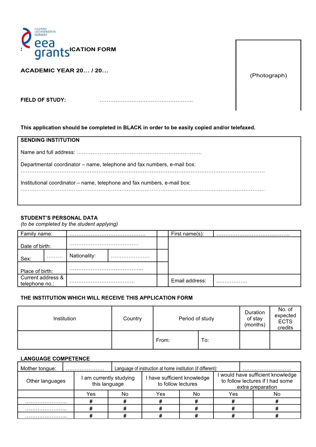 The Institution Which Will Receive This Application Form