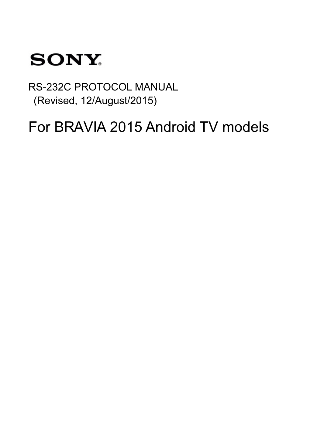 For BRAVIA 2015 Android TV Models