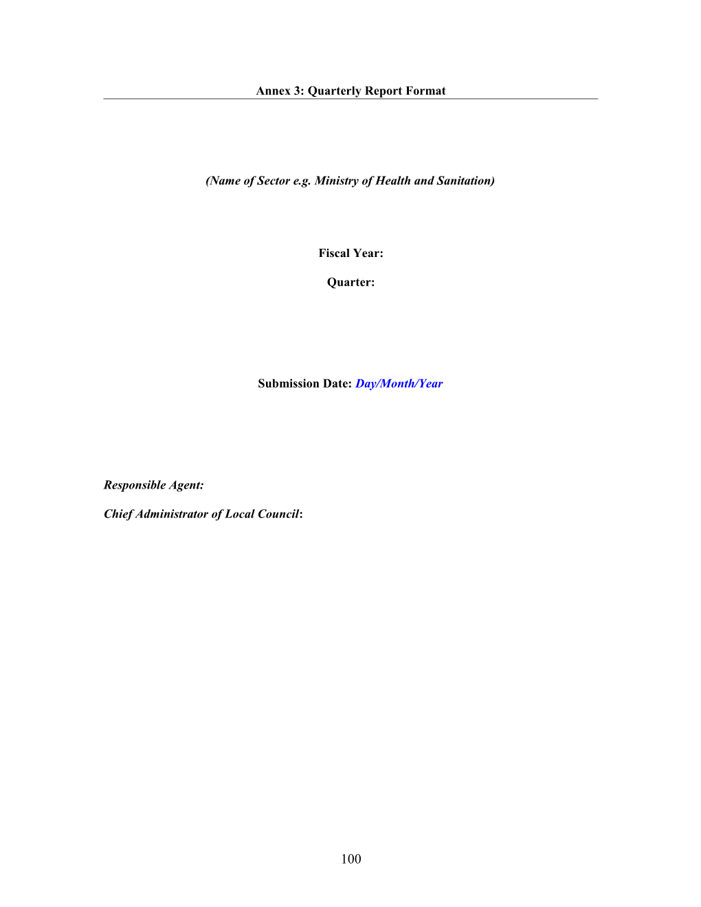 Annex 3: Quarterly Report Format