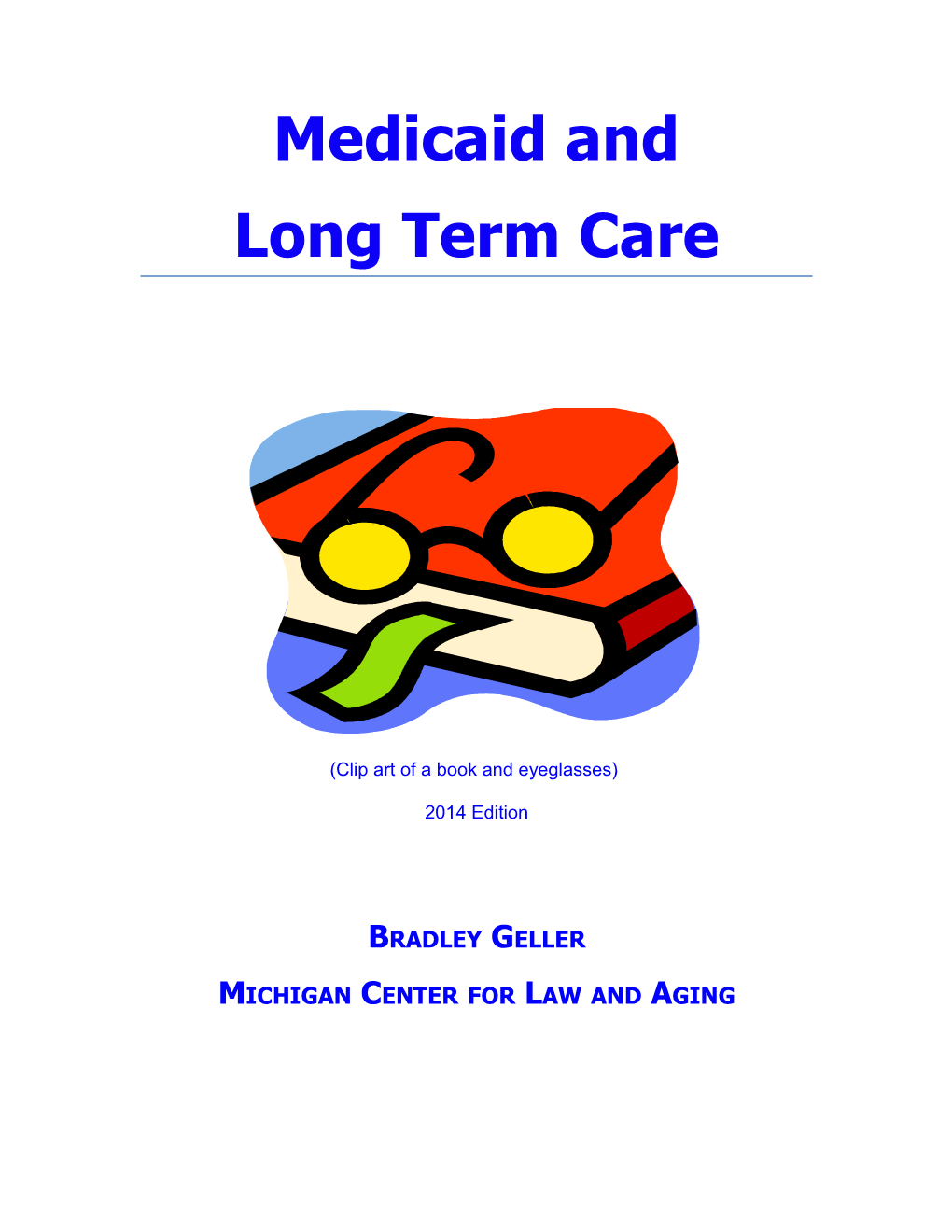 Medicaid and Long Term Care