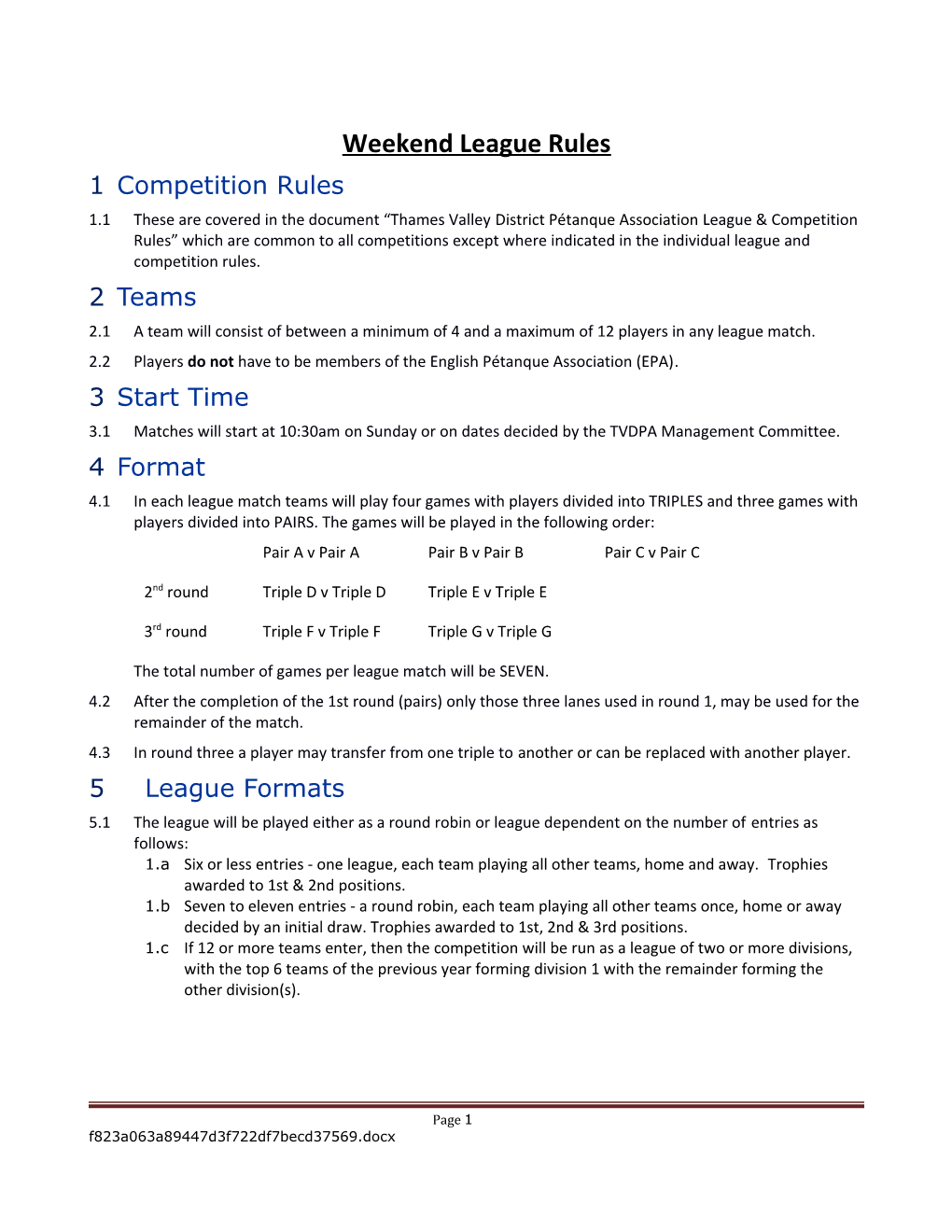 2.1A Teamwill Consist of Between a Minimum of 4 and a Maximum of 12 Players in Any League Match