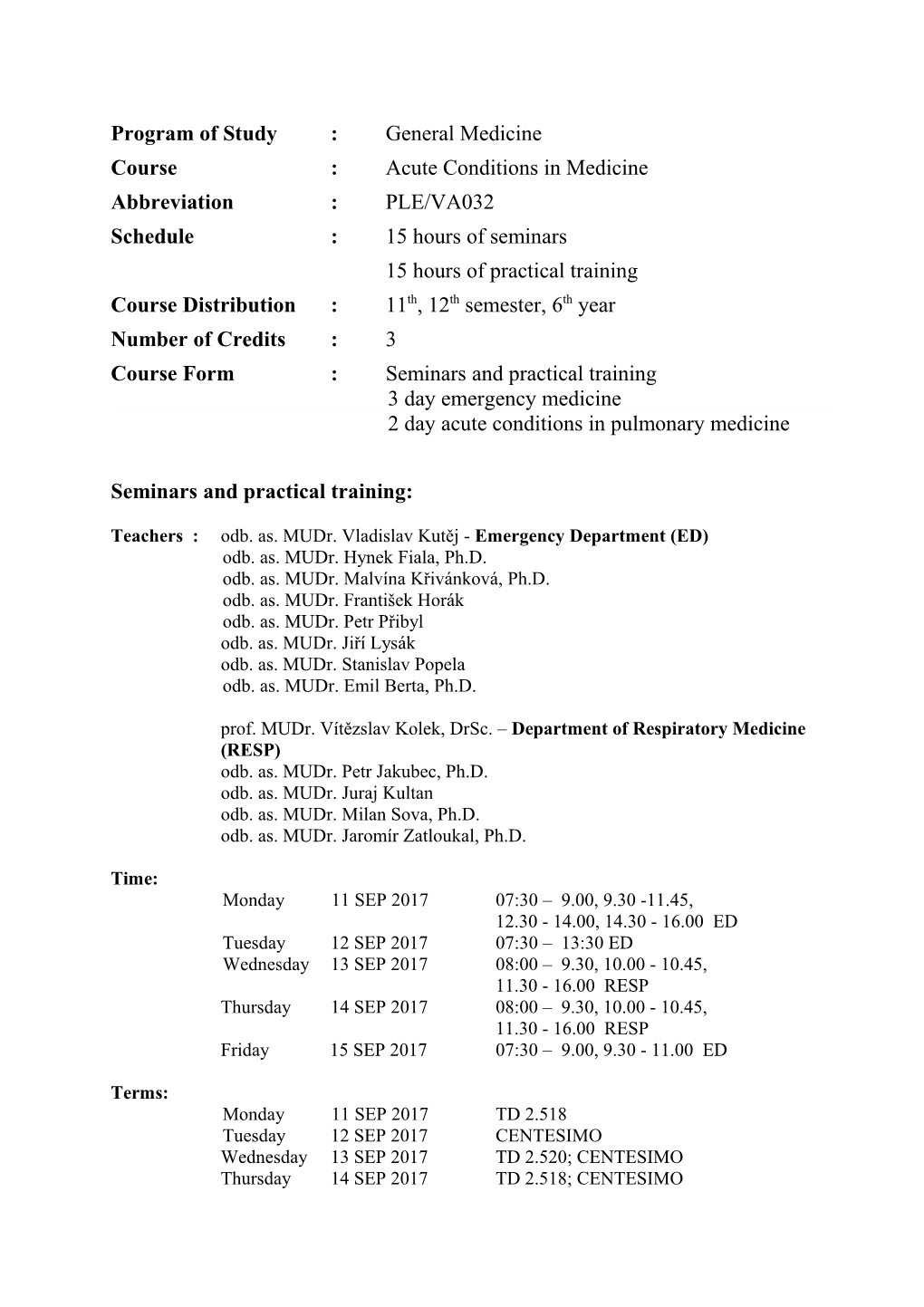 Program of Study : General Medicine