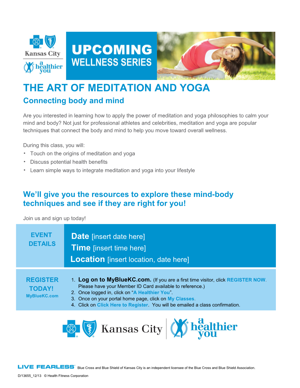 Blue Cross and Blue Shield of Kansas City Is an Independent Licensee of the Blue Cross