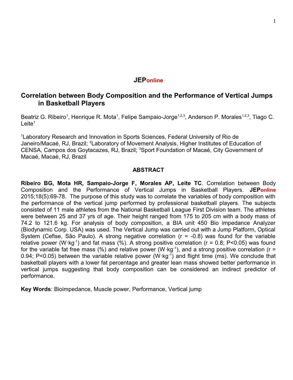 Correlation Between Body Composition and the Performance of Vertical Jumps in Basketball Players