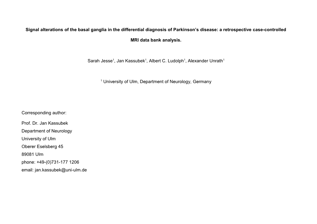 Signal Alterations of the Basal Ganglia in the Differential Diagnosis of Parkinson S Disease