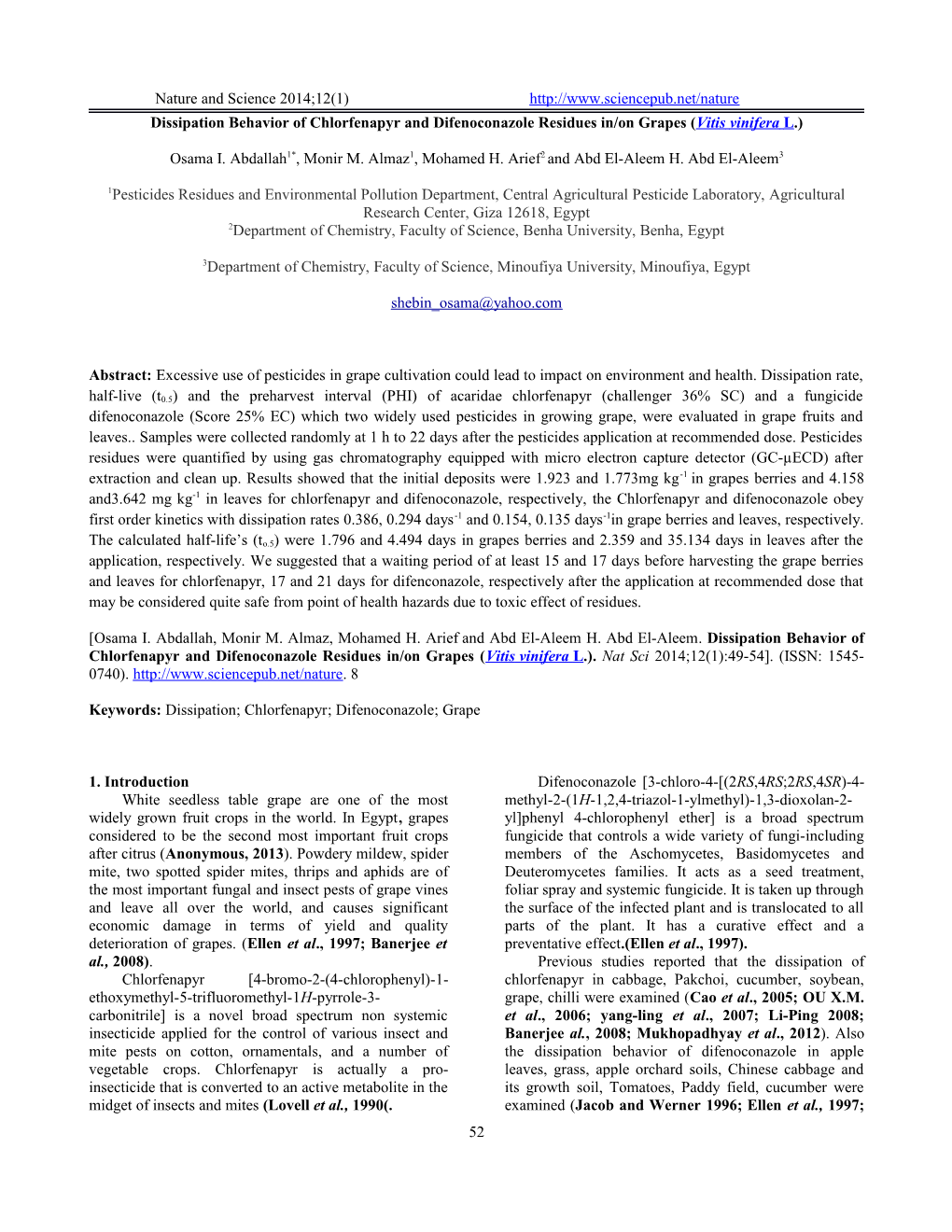 Dissipation Behavior of Chlorfenapyr and Difenoconazole Residues