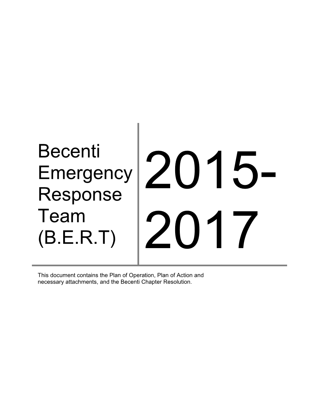Becenti Emergency Response Team (B.E.R.T)