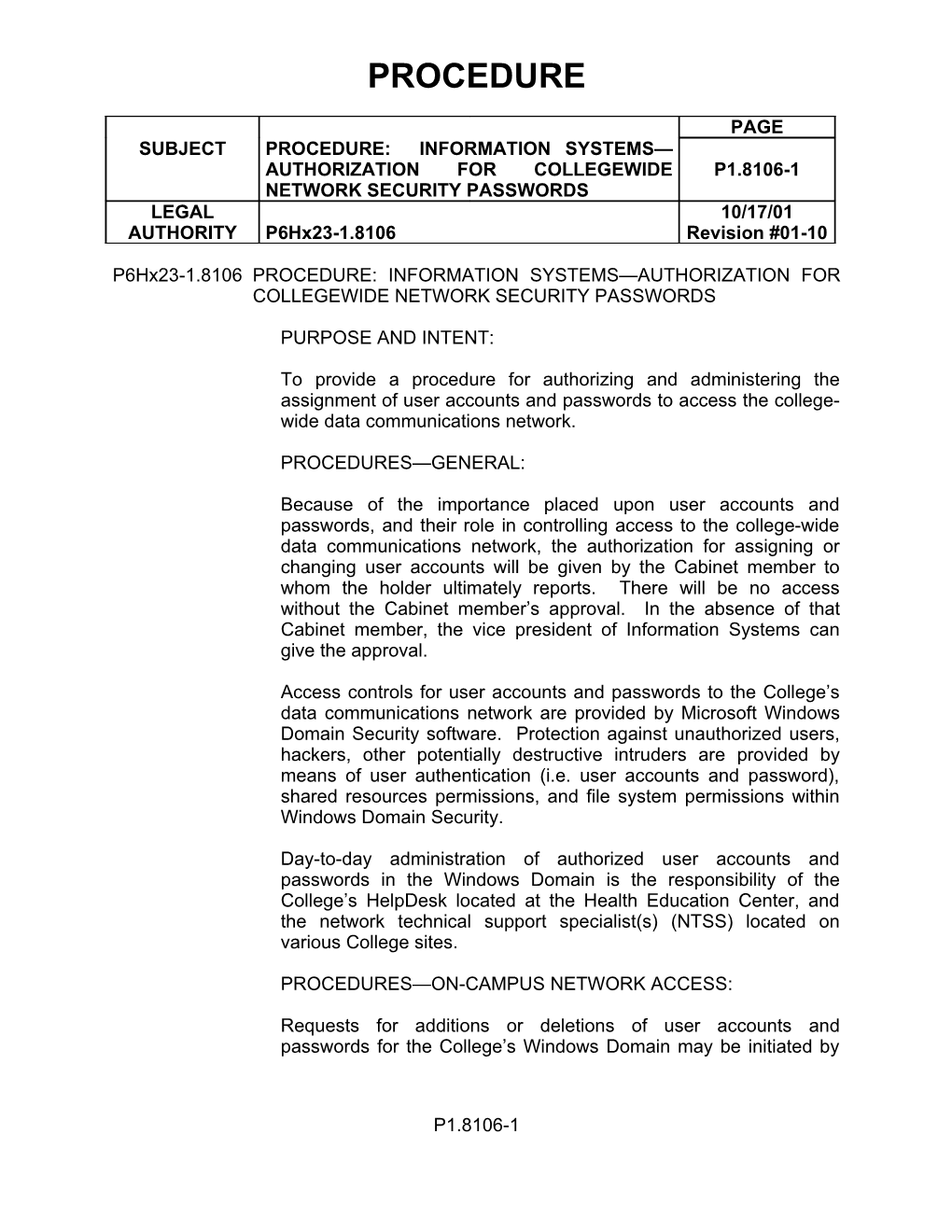 P6hx23-1.8106 PROCEDURE: INFORMATION SYSTEMS AUTHORIZATION for COLLEGEWIDE NETWORK SECURITY