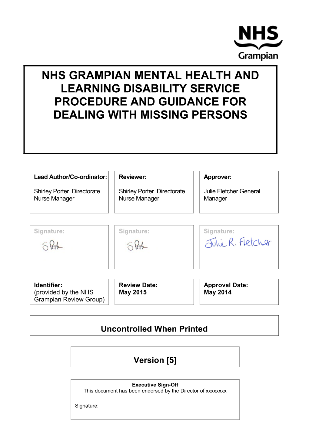 NHS Grampian Mental Health and Learning Disability Service Procedure and Guidance for Dealing