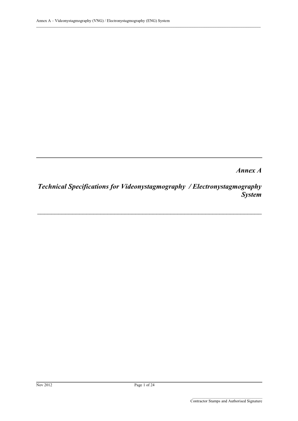 Technical Specifications for Videonystagmography / Electronystagmography System