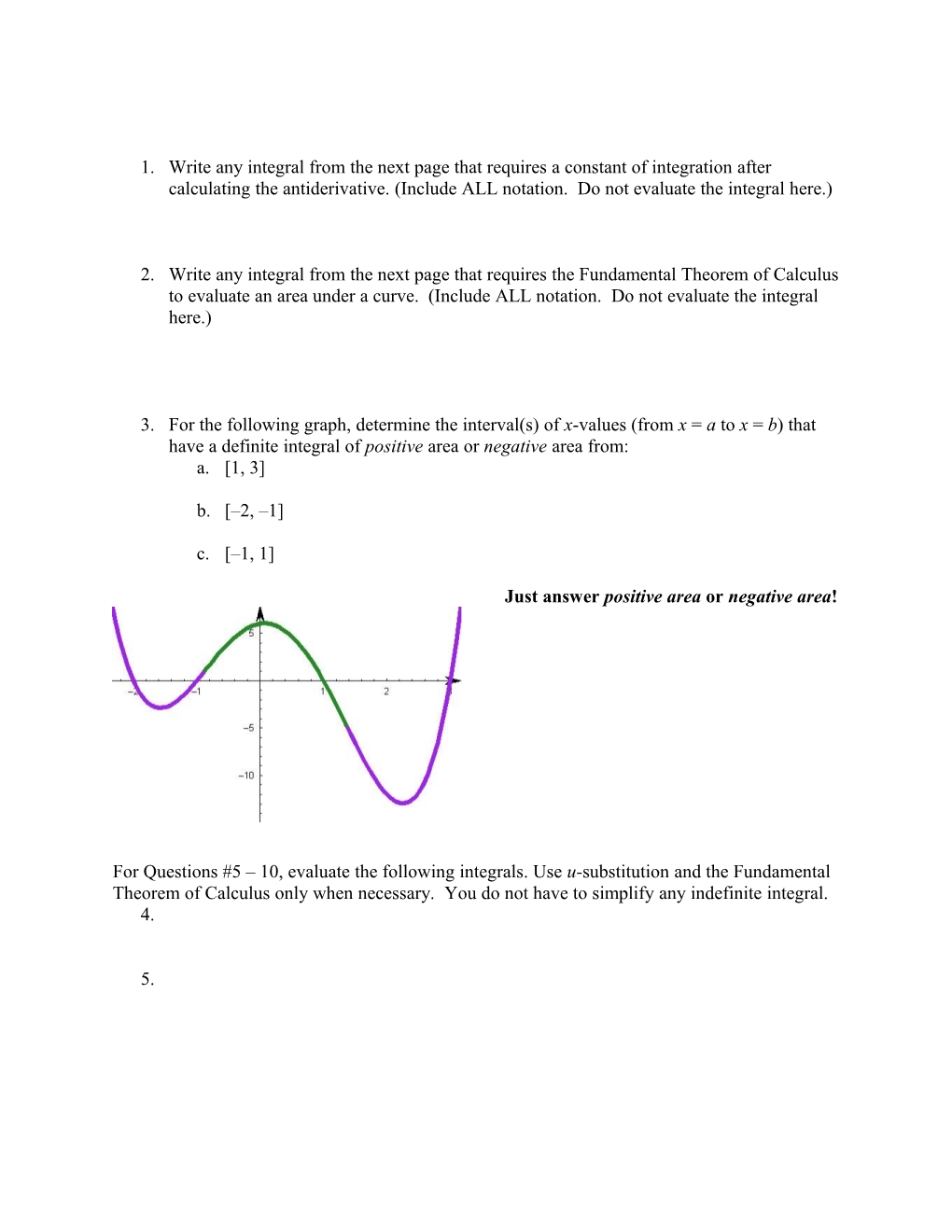 Just Answer Positive Area Or Negative Area!