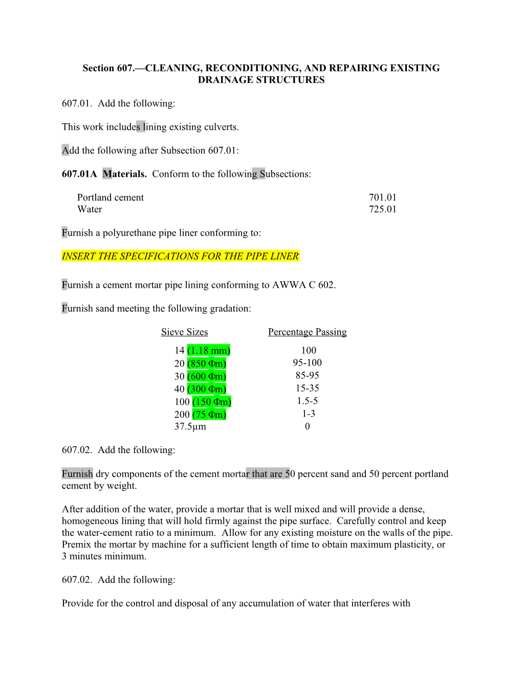 Section 607. CLEANING, RECONDITIONING, and REPAIRING EXISTING DRAINAGE STRUCTURES