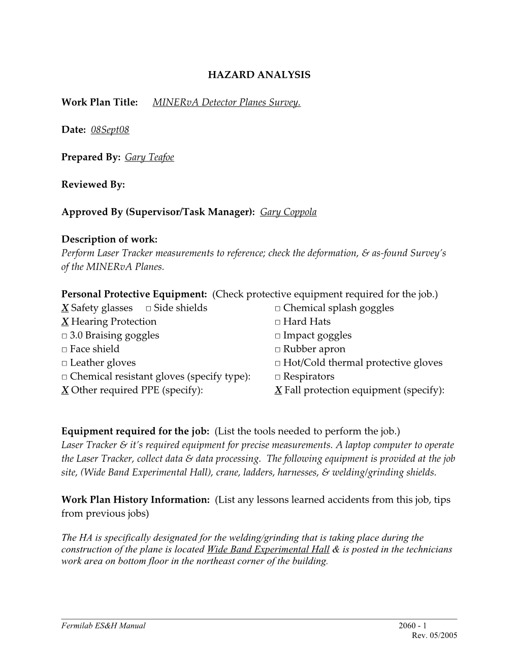 Work Plan Title: Minerva Detector Planes Survey