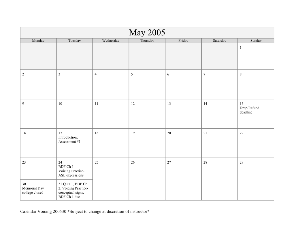 Calendar Voicing 200530 *Subject to Change at Discretion of Instructor*