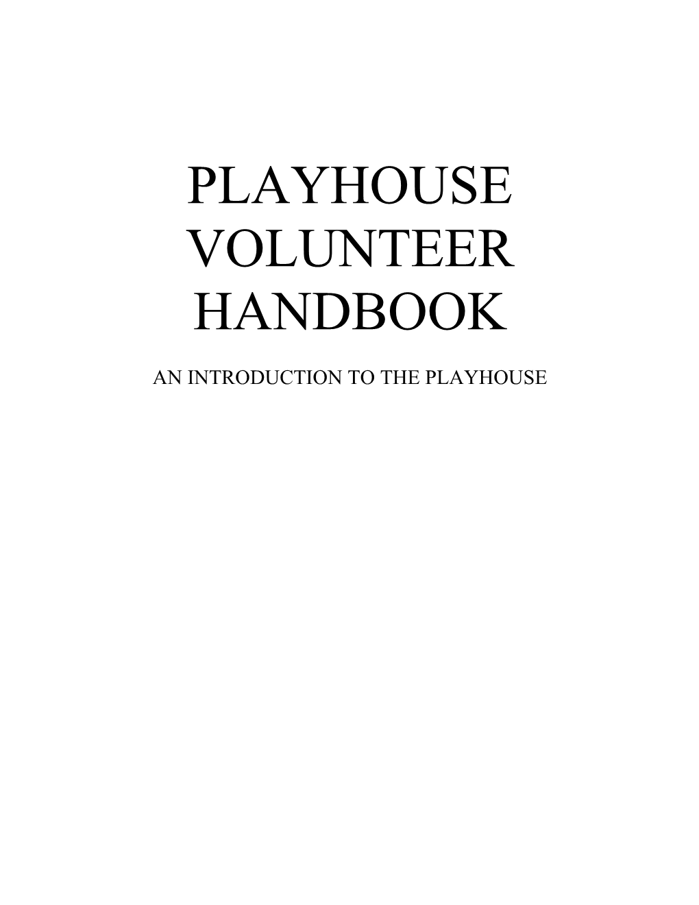 Playhouse Volunteer