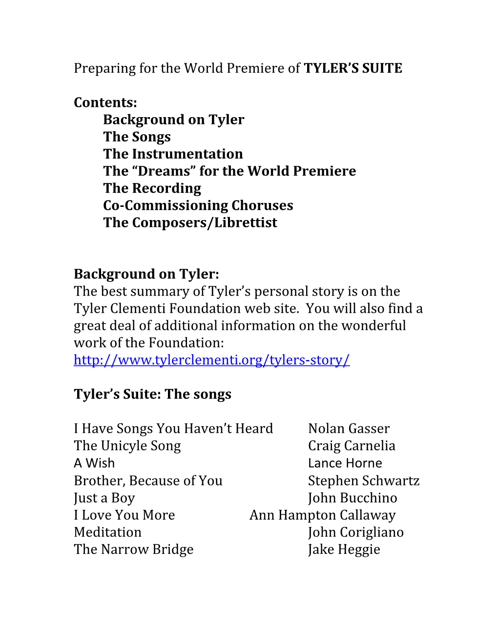 Preparing for the World Premiere of TYLER S SUITE