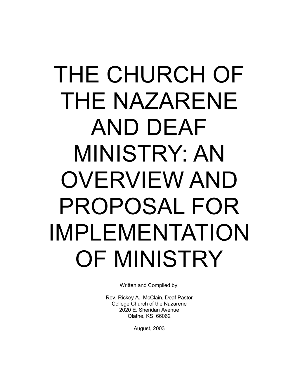 The Church of the Nazarene and Deaf Ministry: an Overview and Proposal for Implementation