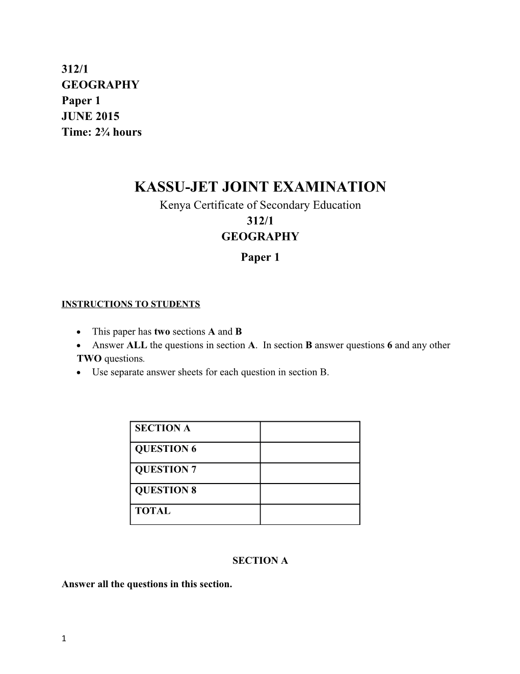 Kassu-Jet Joint Examination
