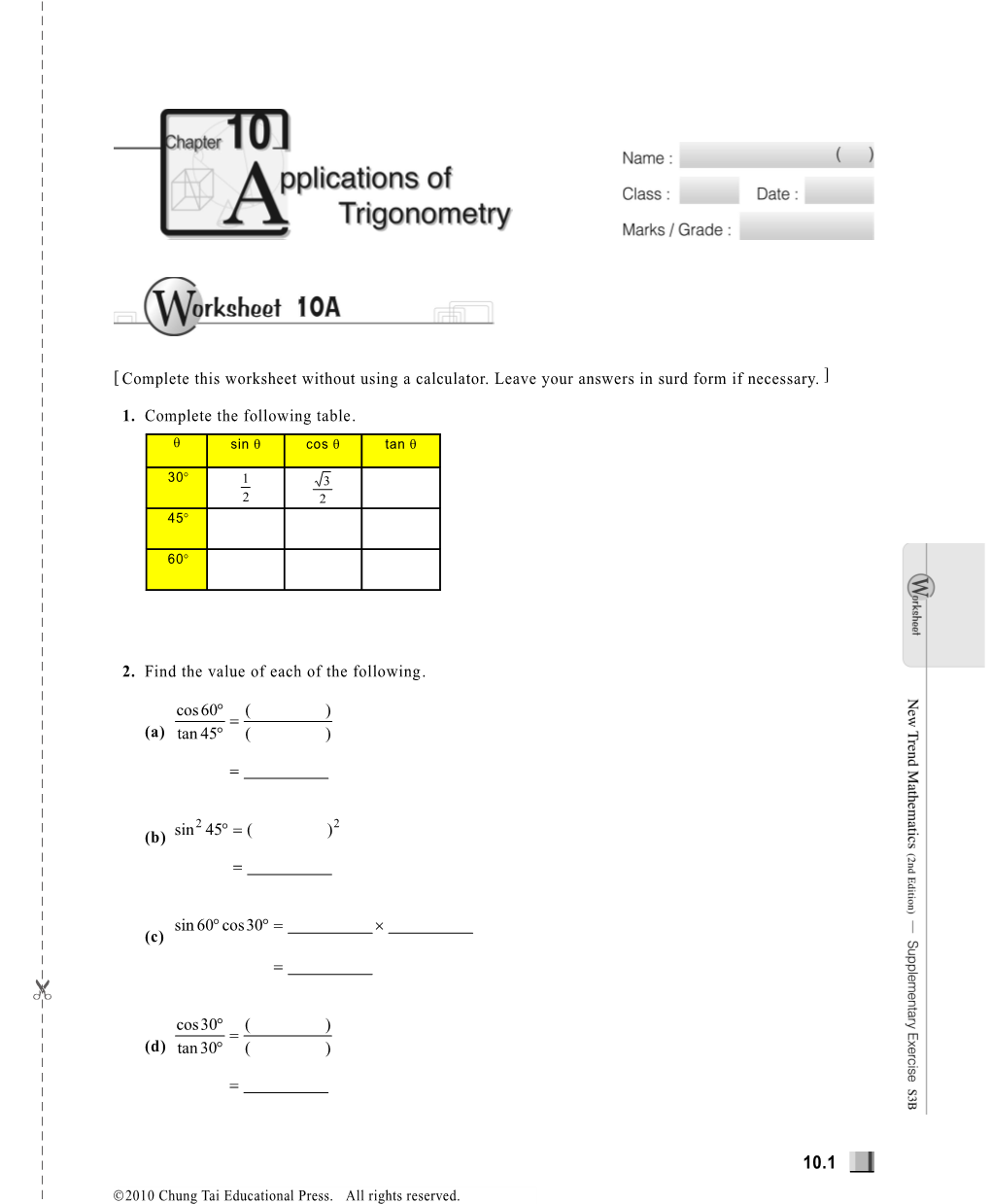 Complete This Worksheet Without Using a Calculator. Leave Your Answers in Surd Form If