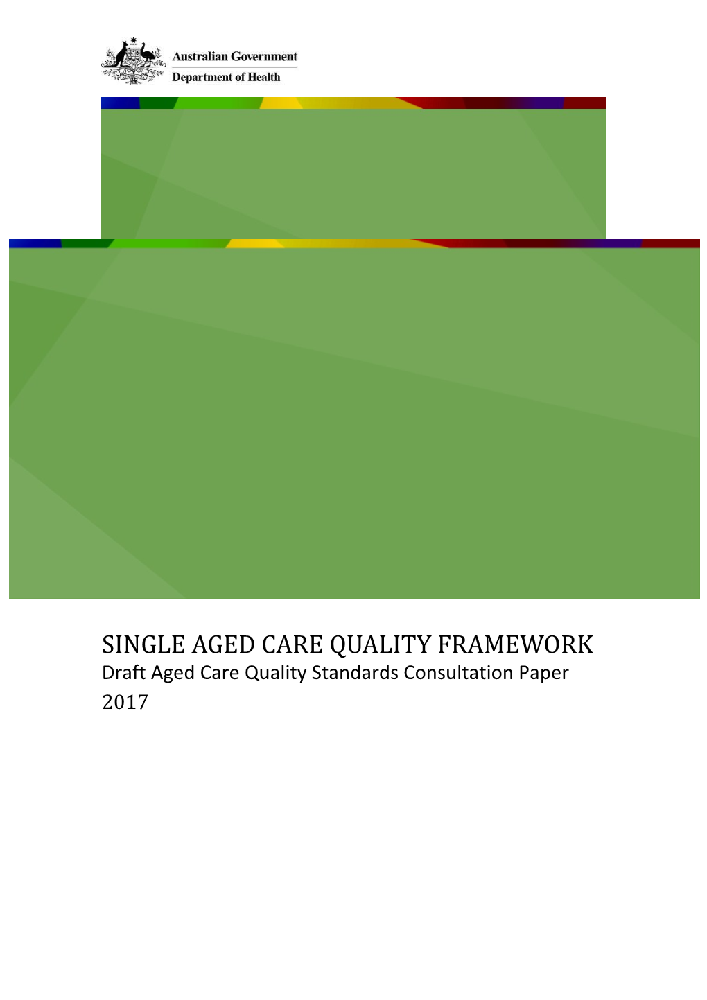Single Aged Care Quality Framework