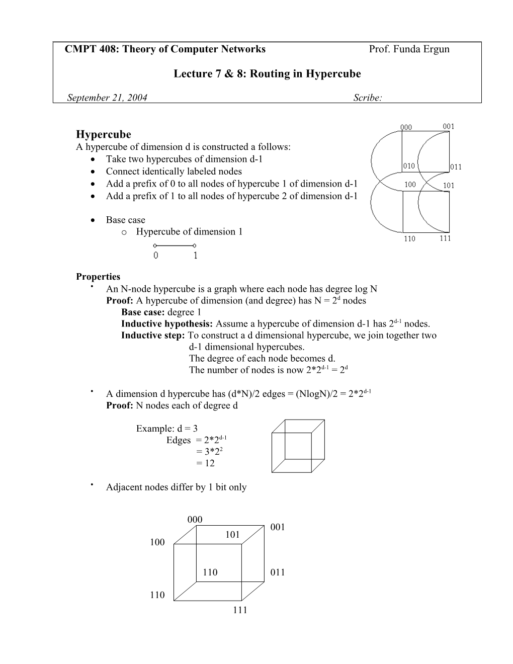 A Hypercube of Dimension D Is Constructed a Follows