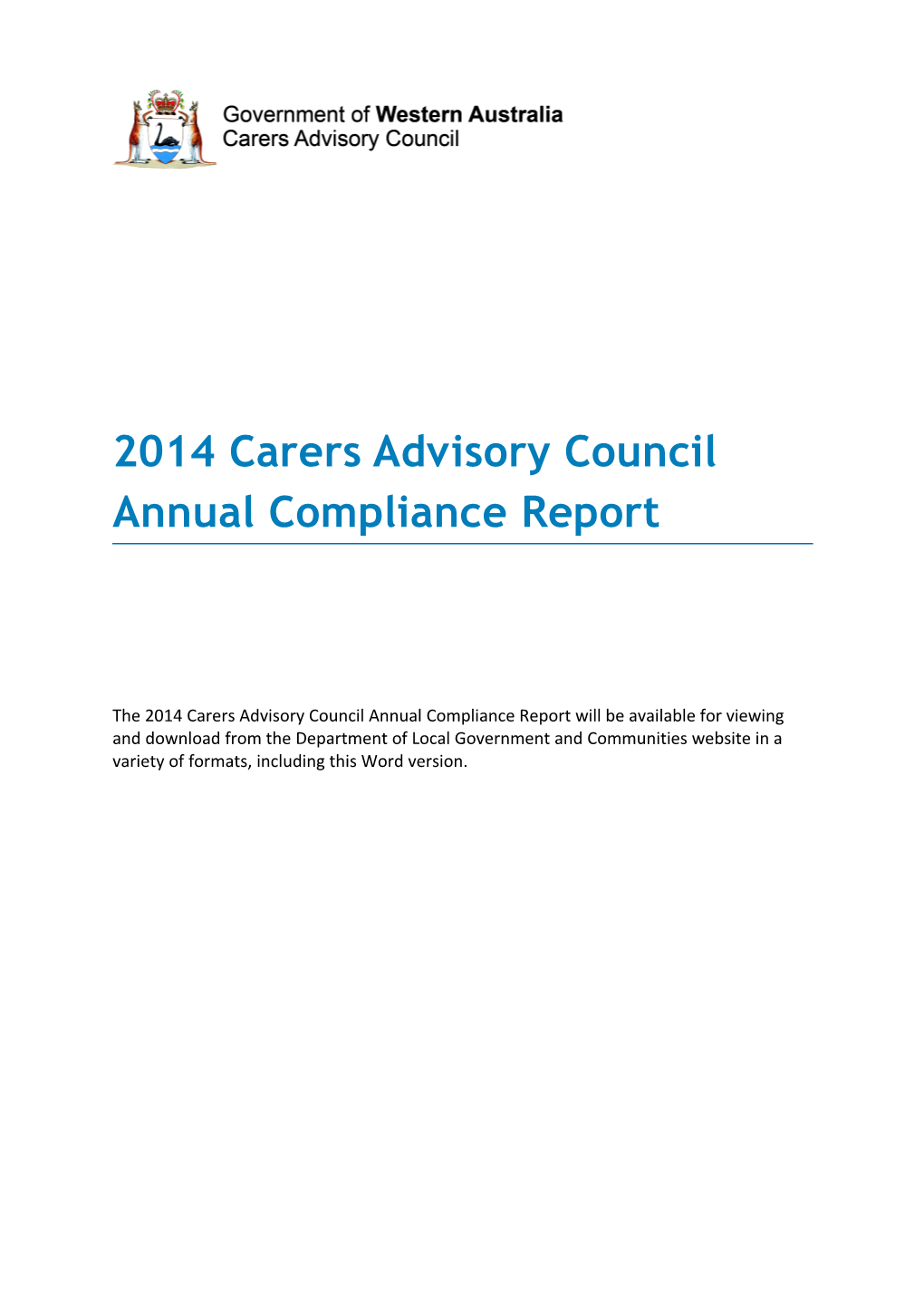 Carers Advisory Council Annual Compliance Report 2013-14