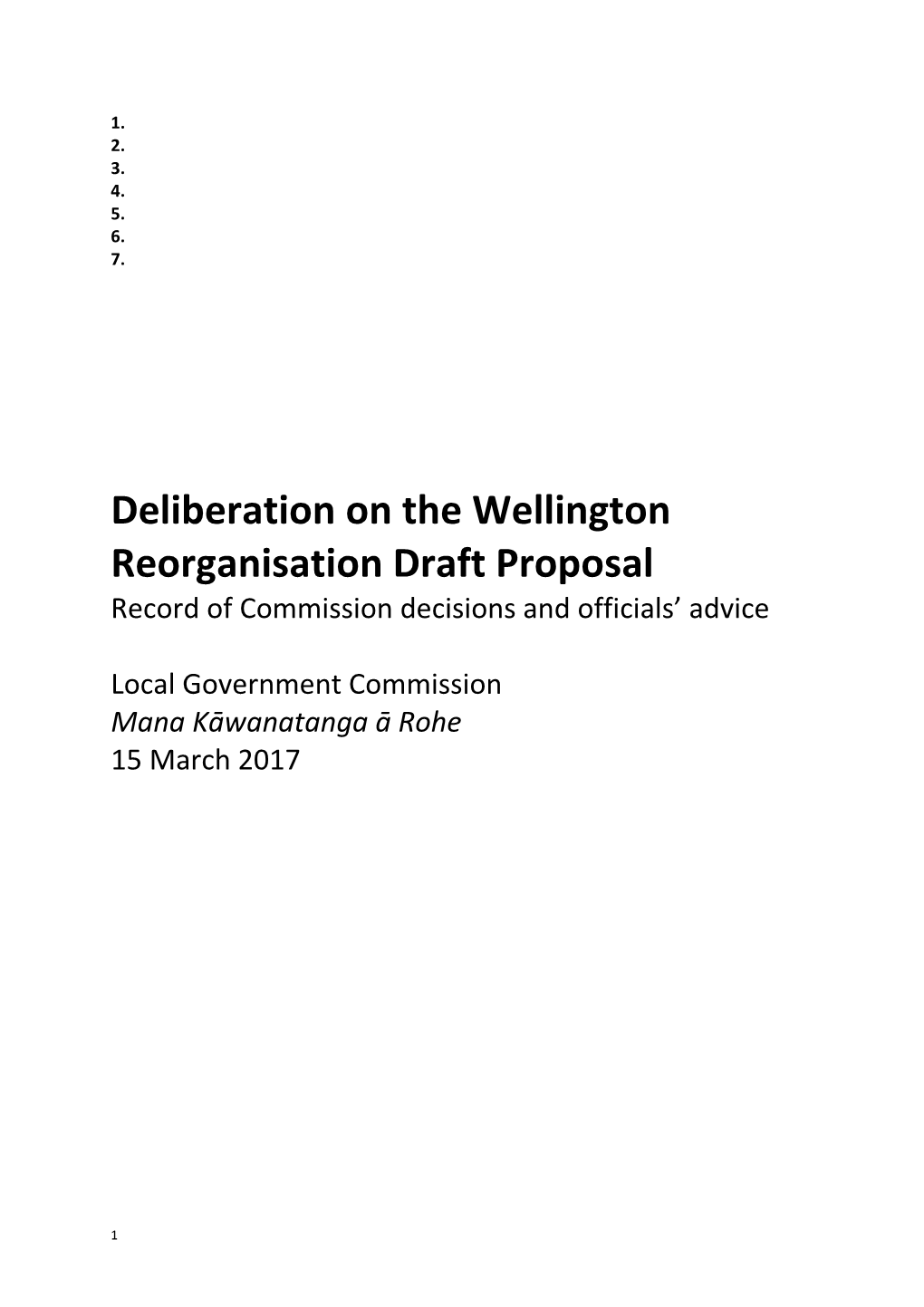 Local Government Commission March 2017 Deliberation on Wellington Reorganisation Draft Proposal