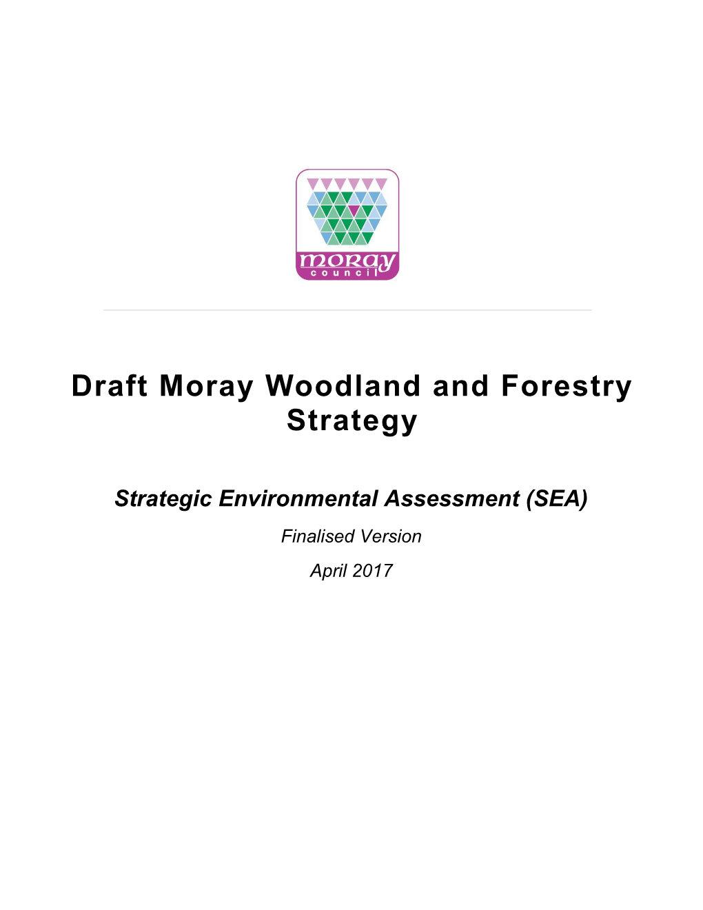 Draft Moray Woodland and Forestry Strategy 25