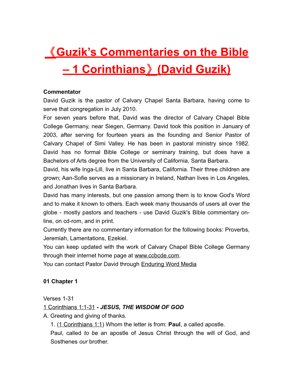 Guzik S Commentaries on the Bible 1 Corinthians (David Guzik)