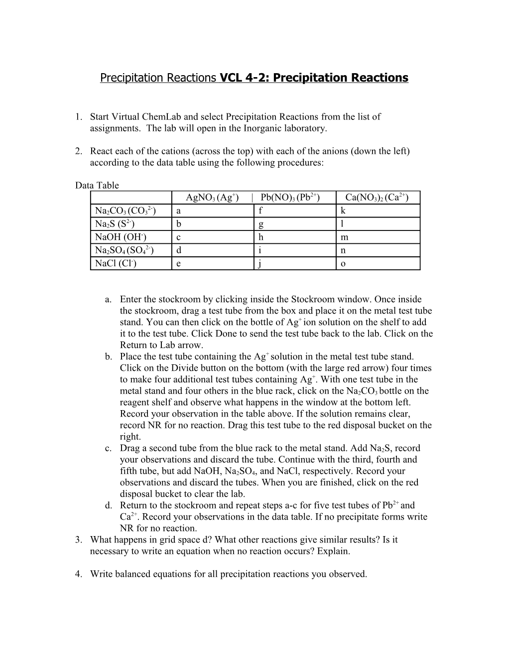 Precipitation Reactions VCL 4-2: Precipitation Reactions