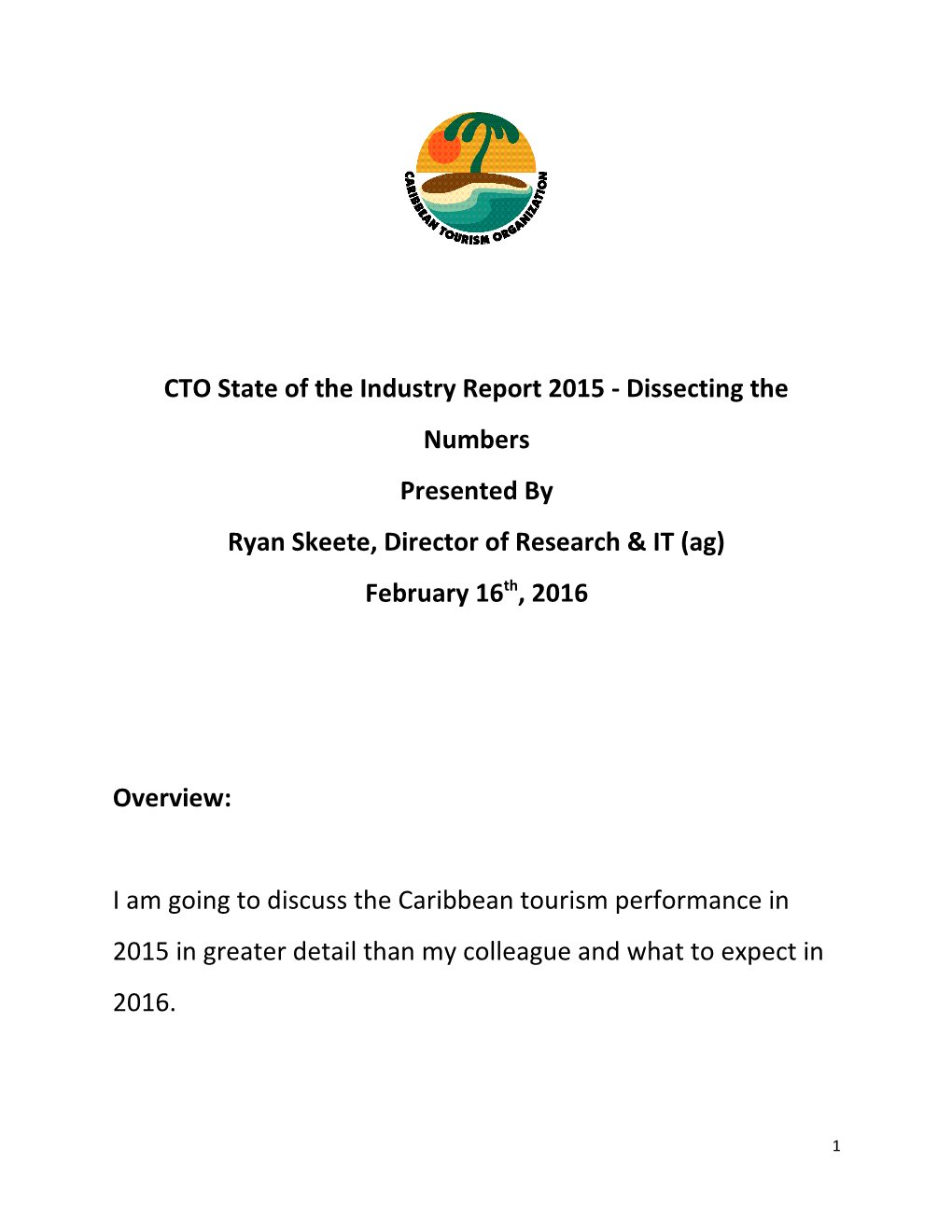 CTO State of the Industry Report 2015 - Dissecting the Numbers