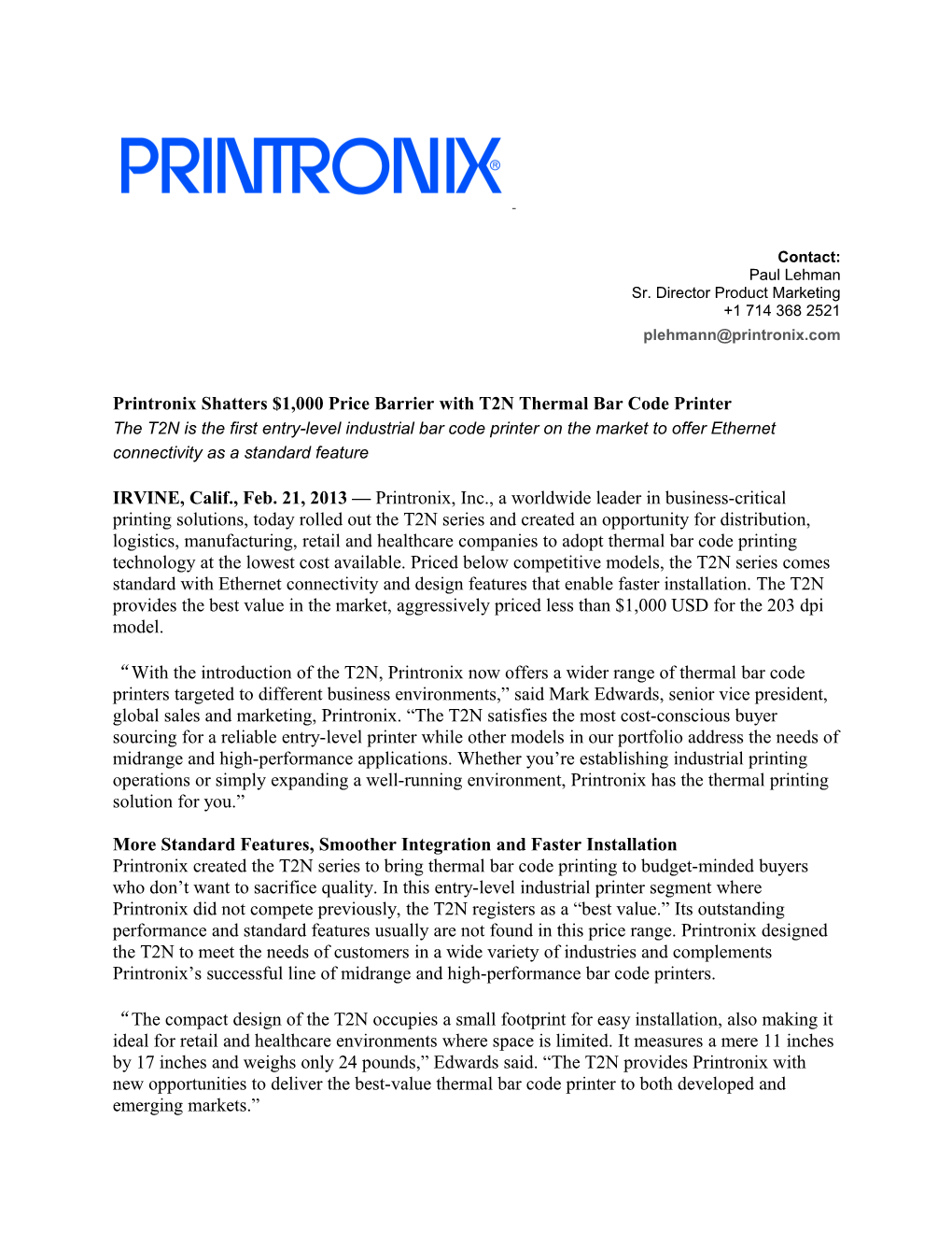 Printronix Shatters $1,000 Price Barrier with T2N Thermal Bar Code Printer