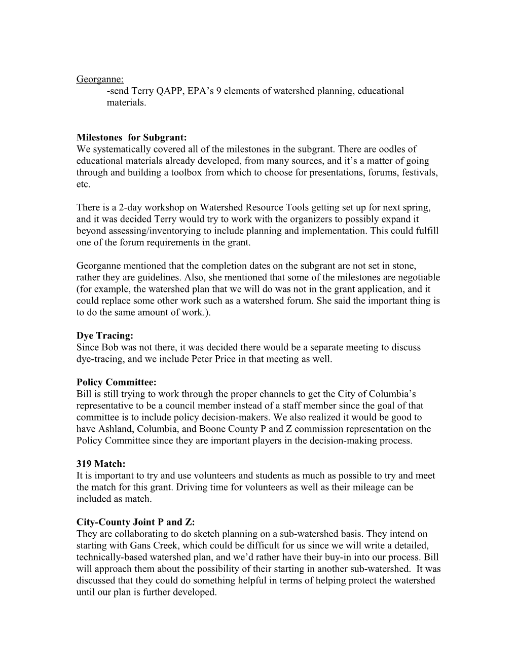 Minutes of the October 28, 2003 Meeting of the Bonne Femme 319 Steering Committee