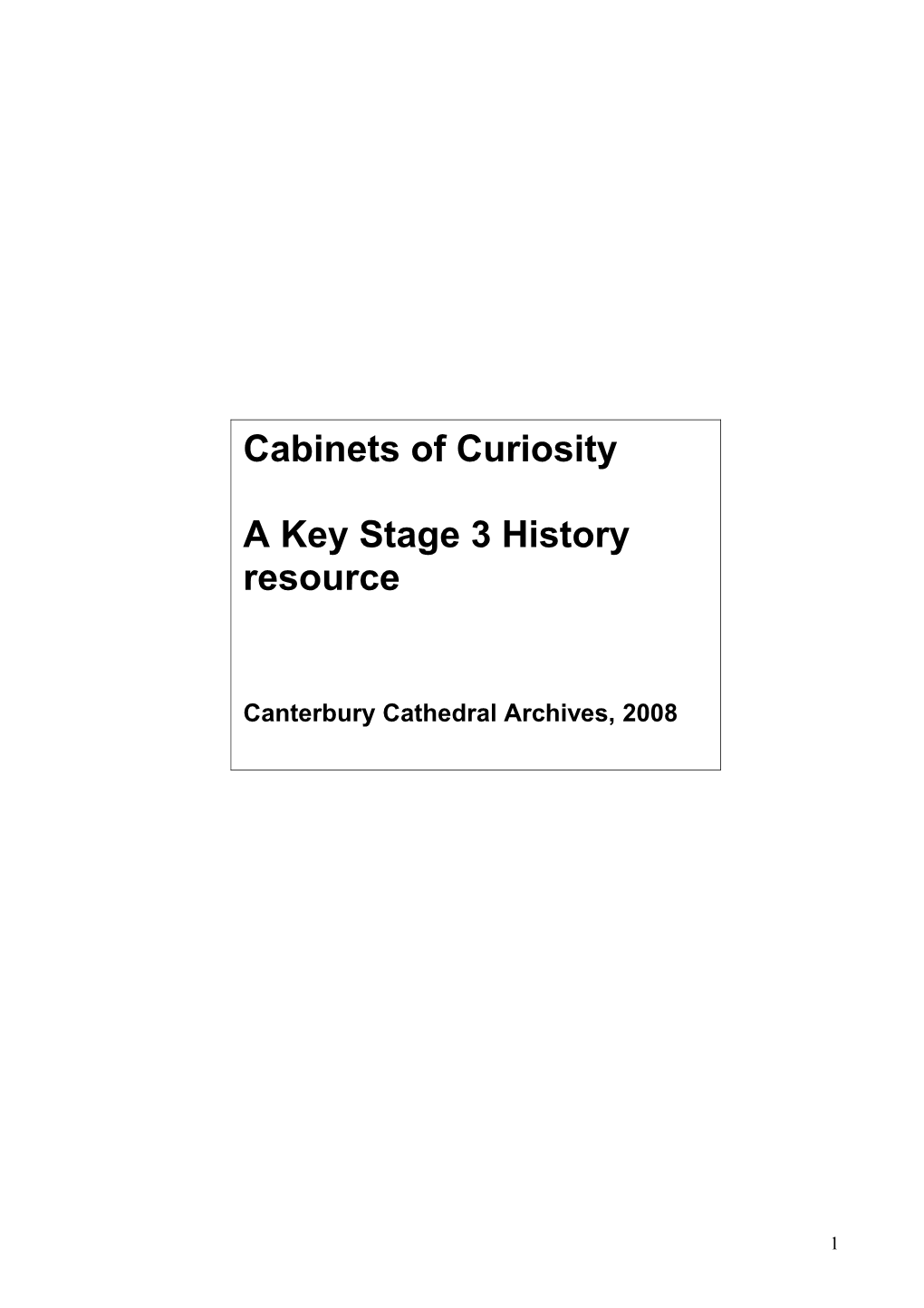 Cabinets of Curiosity