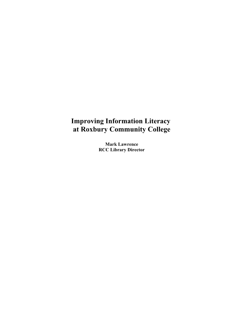 Information Literacy at Roxbury Community College