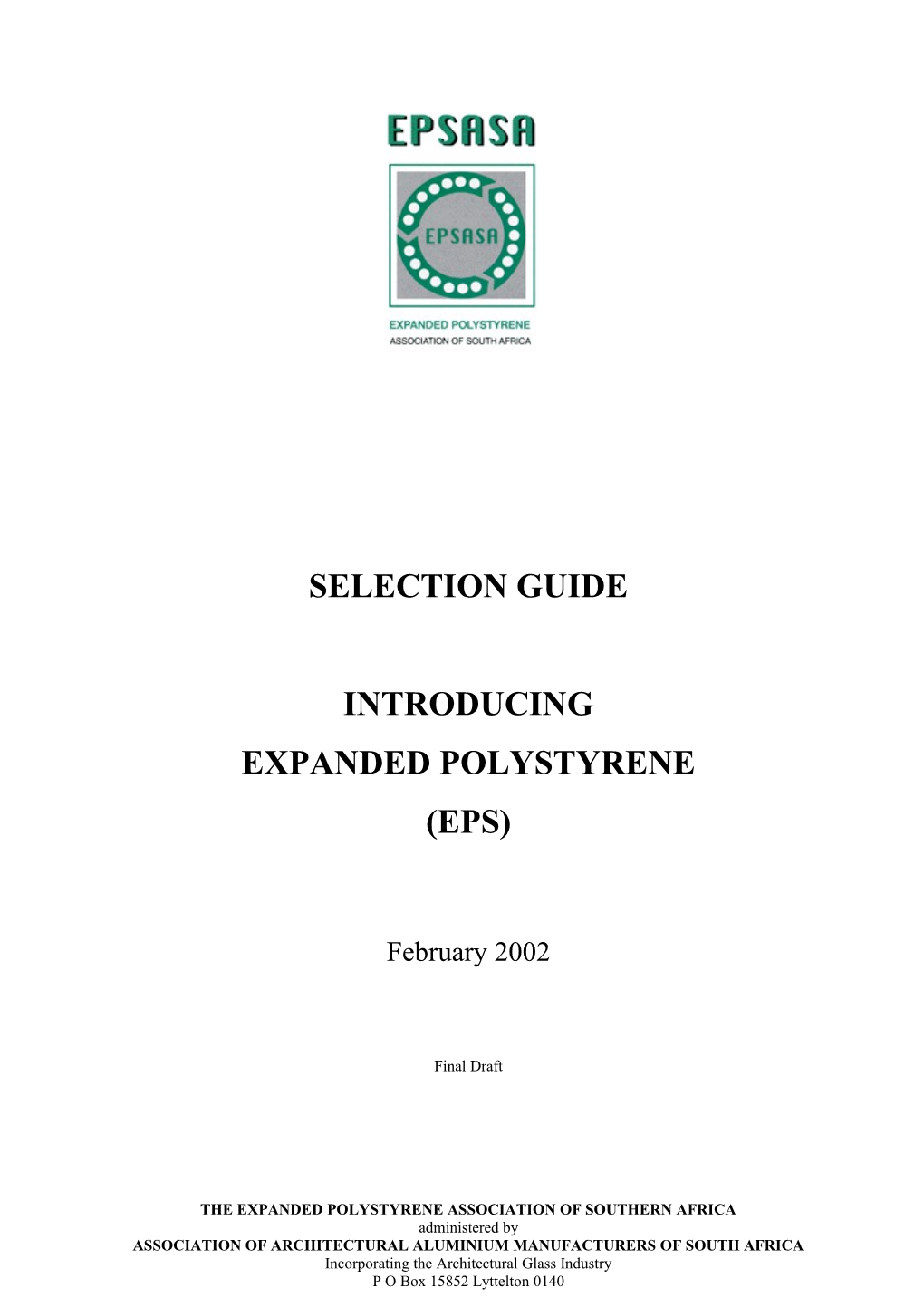 The Expanded Polystyrene Association of Southern Africa