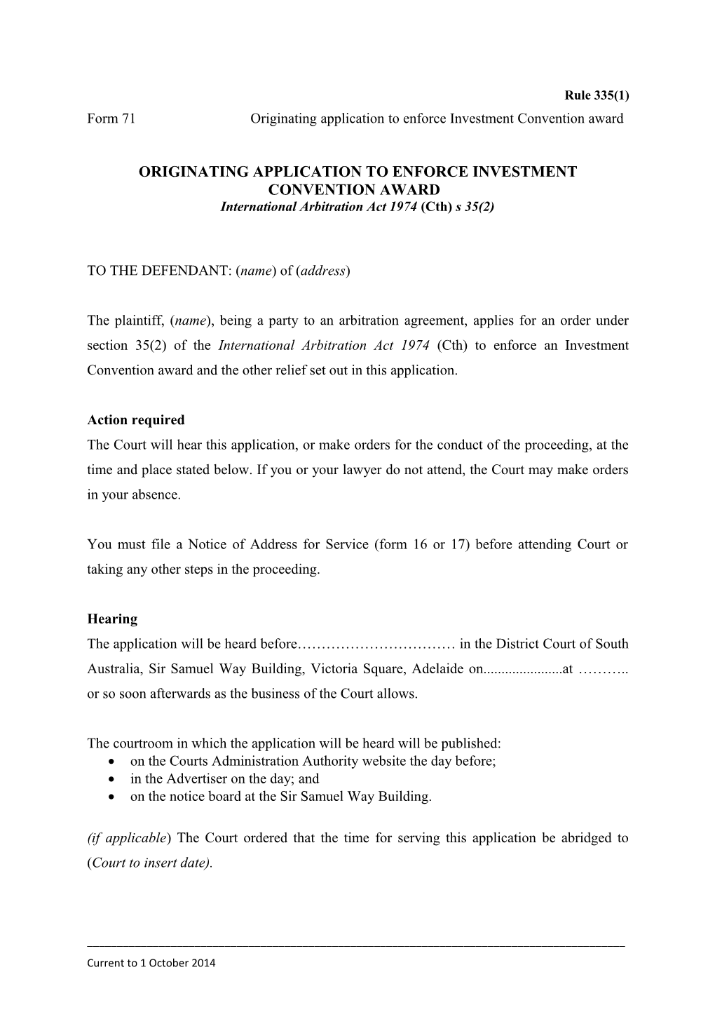 Form 71 - Originating Application to Enforce Investment Convention Award