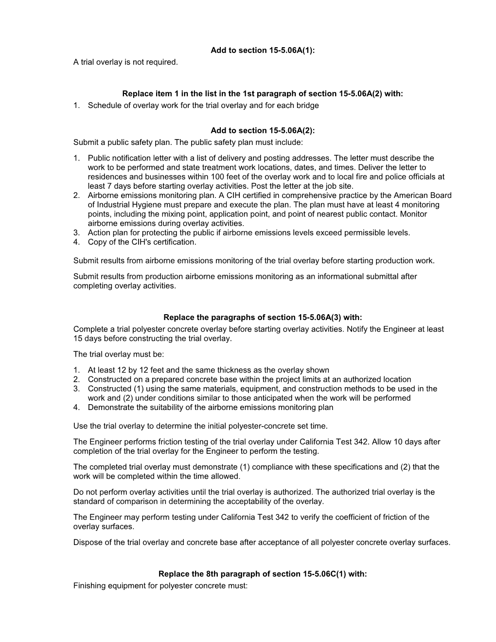 Section 15-5.06. Use If Placing Polyester Concrete Overlays on Bridges