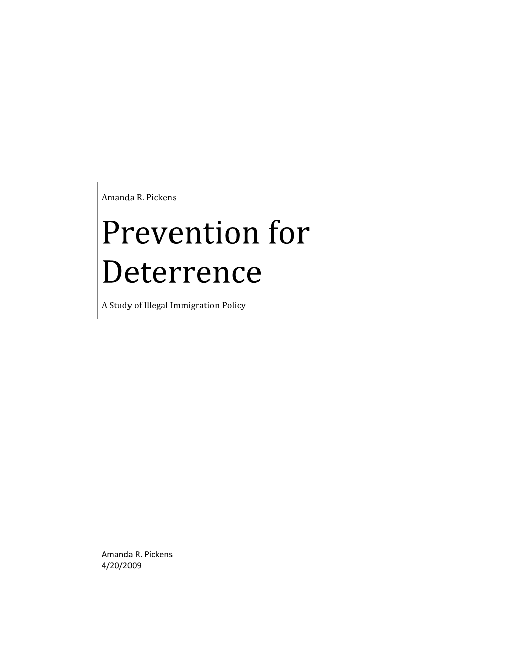 Prevention for Deterrence