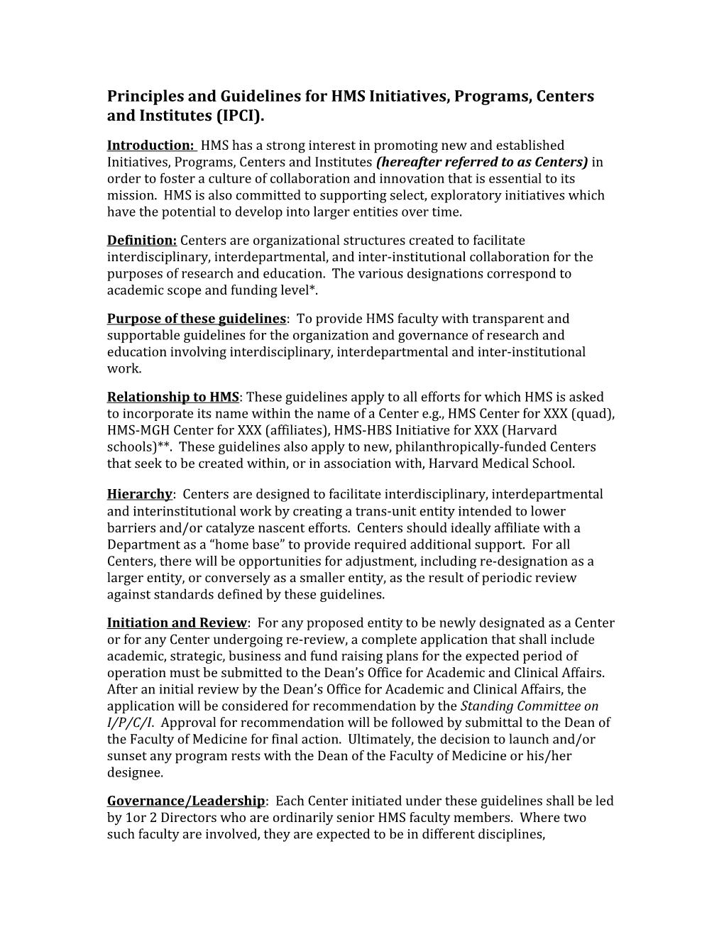 Principles and Guidelines for HMS Initiatives, Programs, Centers and Institutes (IPCI)