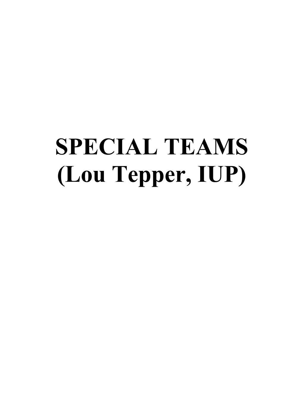 Lou Tepper, IUP