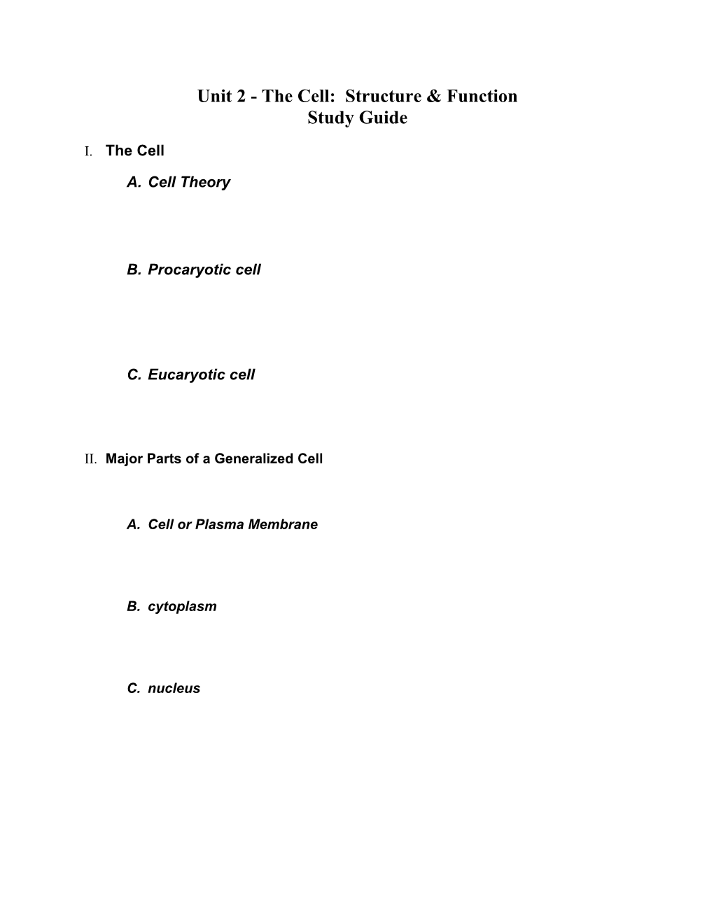 Unit 2 - The Cell: Structure & Function
